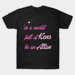 Be Allan T-Shirt